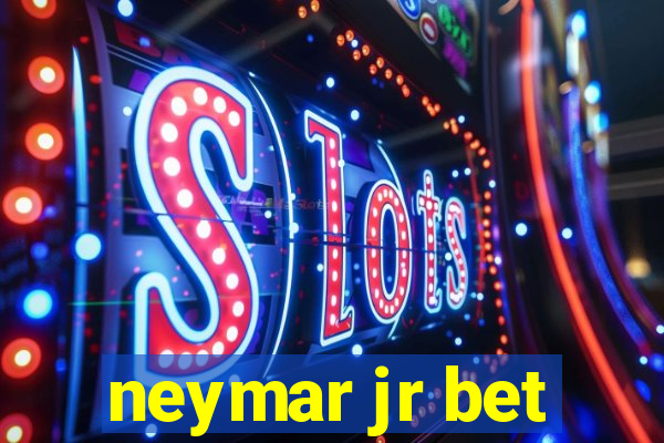 neymar jr bet